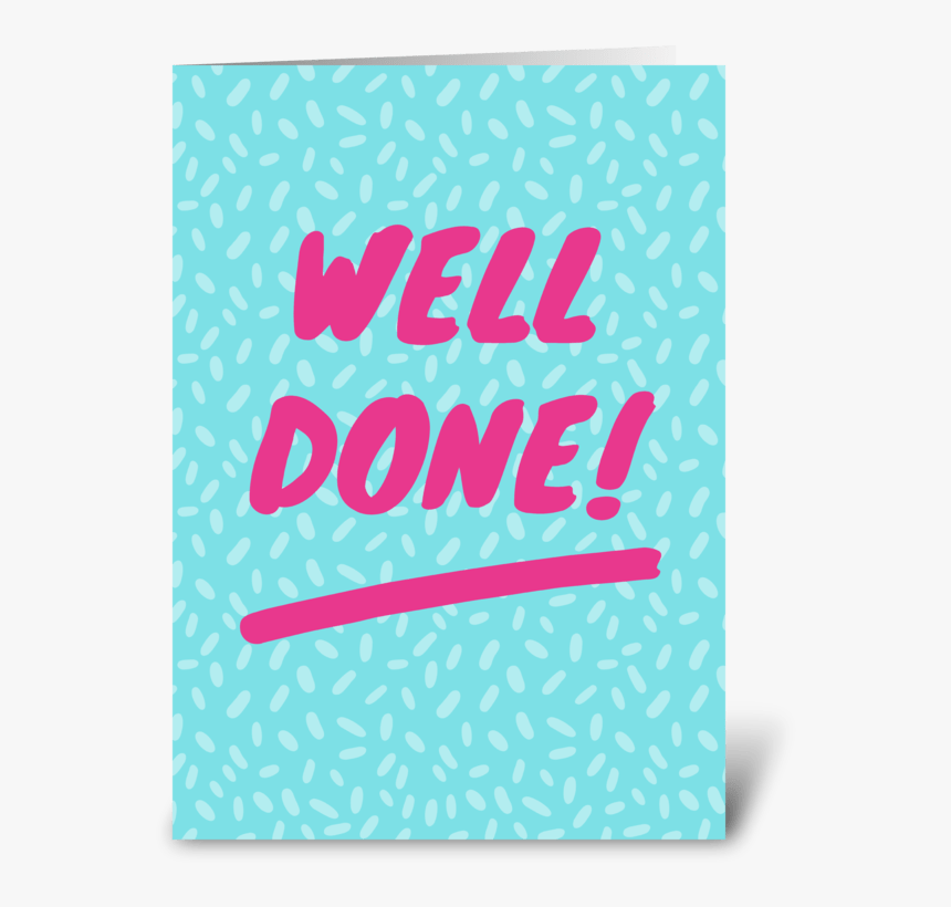 Well Done Greeting Card - Greeting Card, HD Png Download