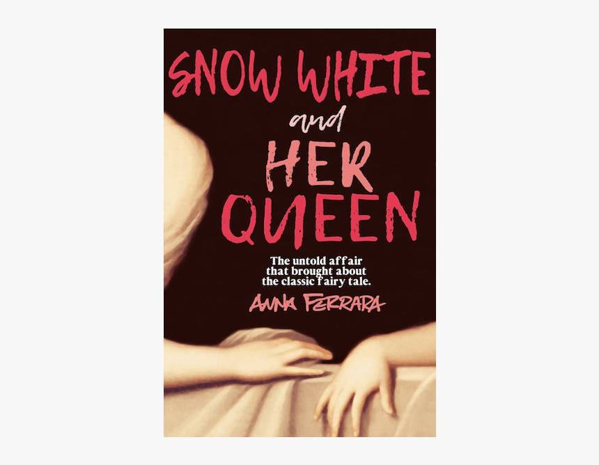 Snow White And Her Queen Lesbian Retelling Snow White - Poster, HD Png Download