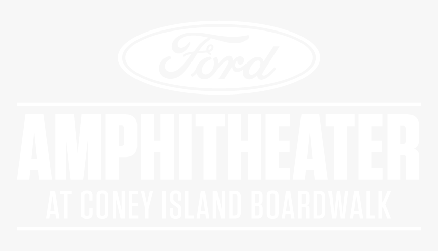 Ford Amphitheater - Ford Amphitheater At Coney Island Boardwalk Logo, HD Png Download