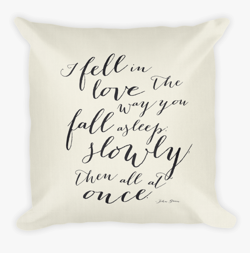 John Green Quote From Fault In Our Stars Throw Pillow - Bella Rosa Boutique, HD Png Download