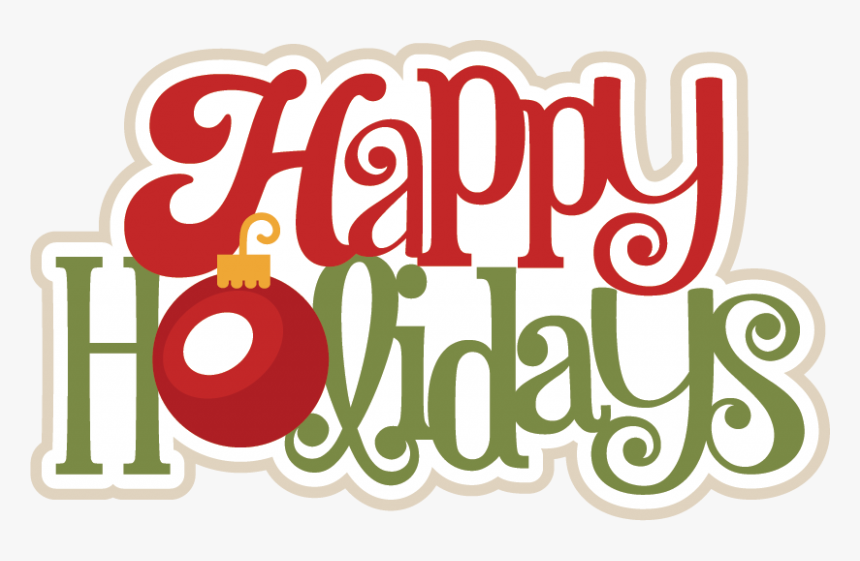 Happy Holidays Graphic - Happy Holidays Clip Art, HD Png Download