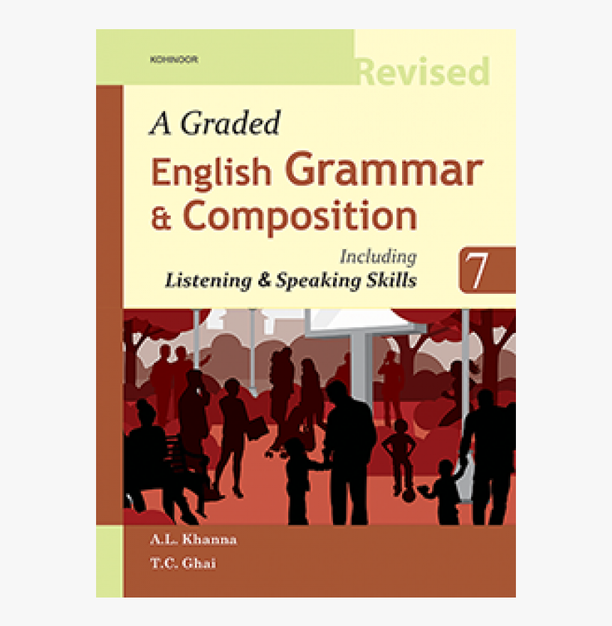A Graded English Grammar And Composition For Class - Graded English Grammar & Composition, HD Png Download