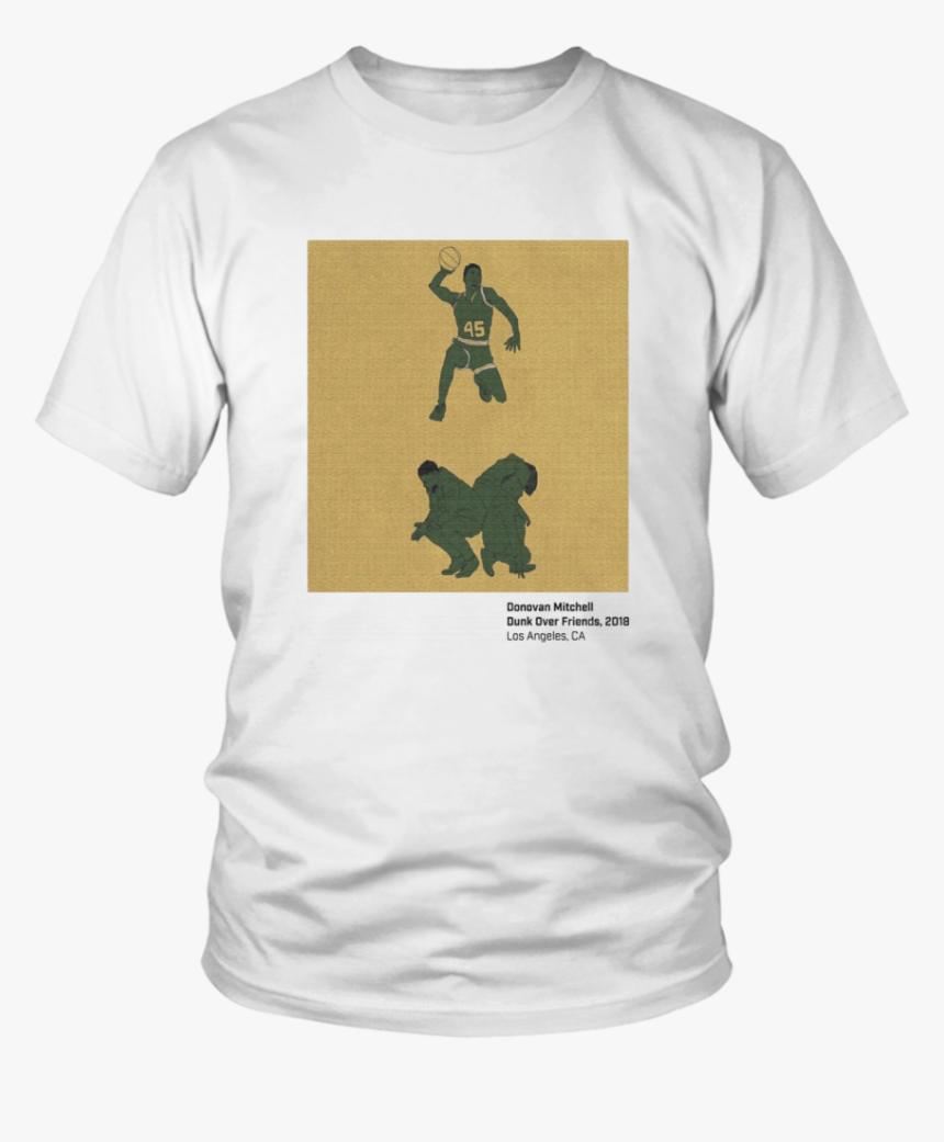 Donovan Mitchell Dunk Over Friends Shirt - Trump We Trust Shirt, HD Png Download