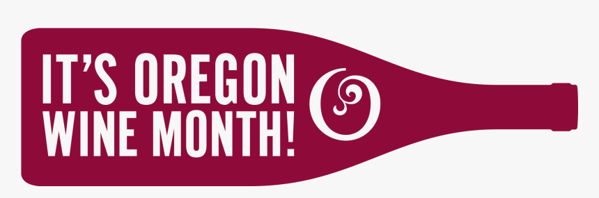 Oregon Wine Month, HD Png Download