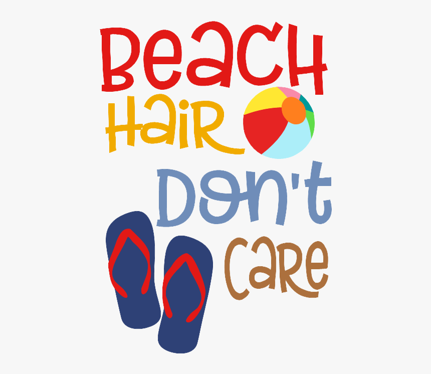Beach Hair Don T Care Svg Free, HD Png Download