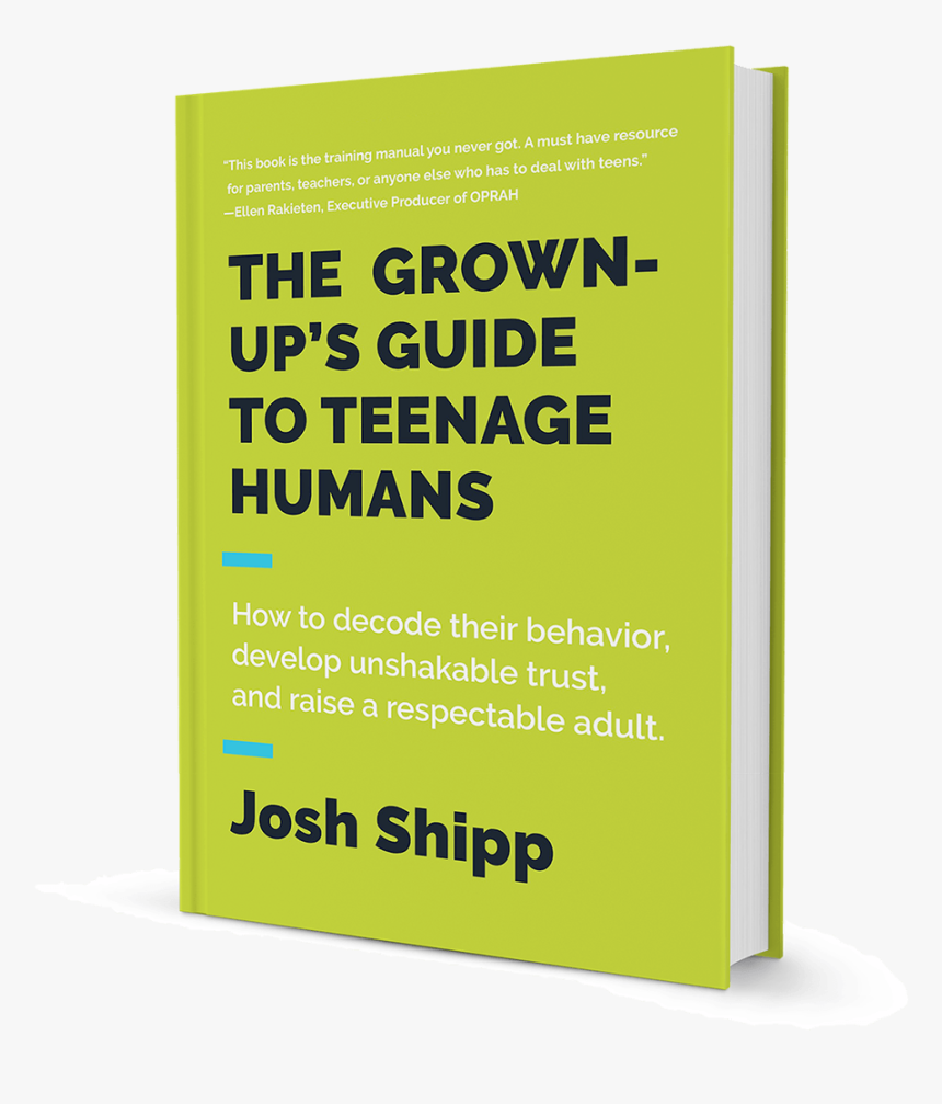 The Grown-up S Guide To Teenage Humans - Josh Shipp Book, HD Png Download