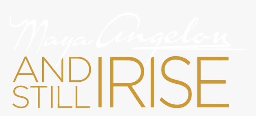 And Still I Rise - Parallel, HD Png Download