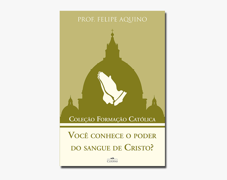 Clip Art A Grandeza De Cristo - Coleção Livros Professor Felipe Aquino, HD Png Download