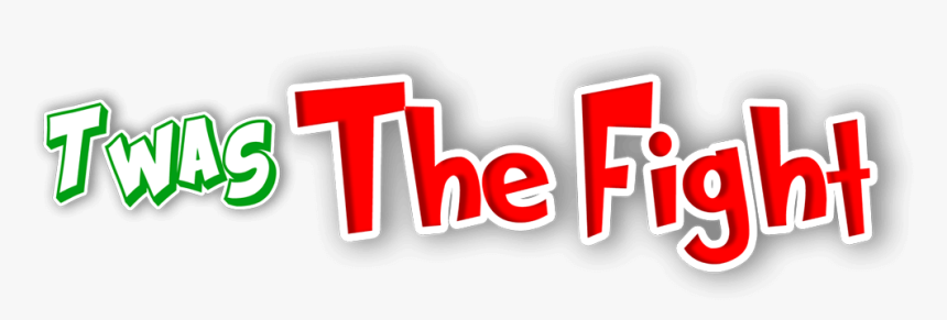 Twas The Fight -hatfield & Mccoy Christmas Disaster - Sign, HD Png Download