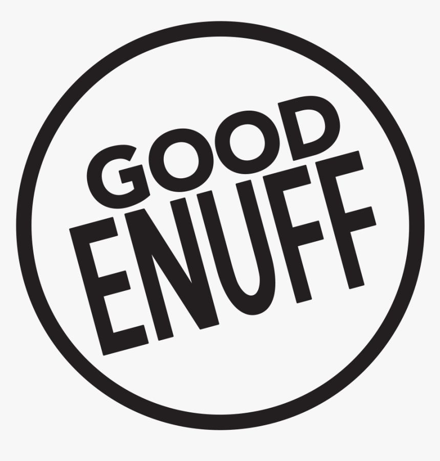 Transparent Cirlcle Png - Good Enuff Record Label, Png Download