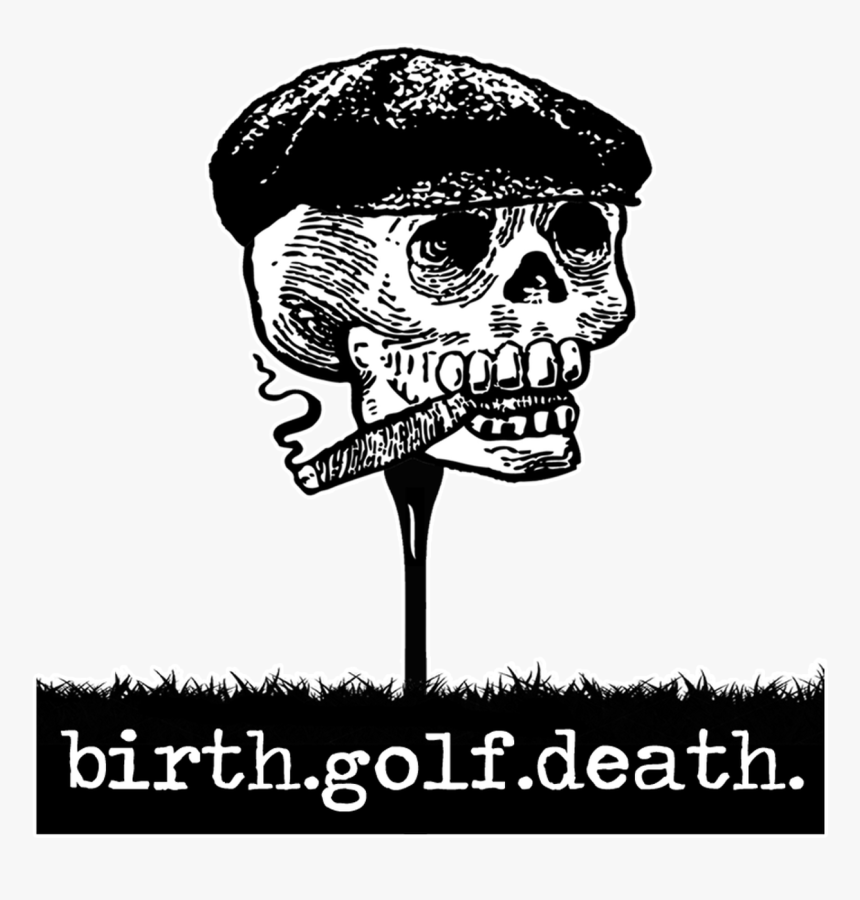 Skull Head On Tee - Birth Golf Death, HD Png Download