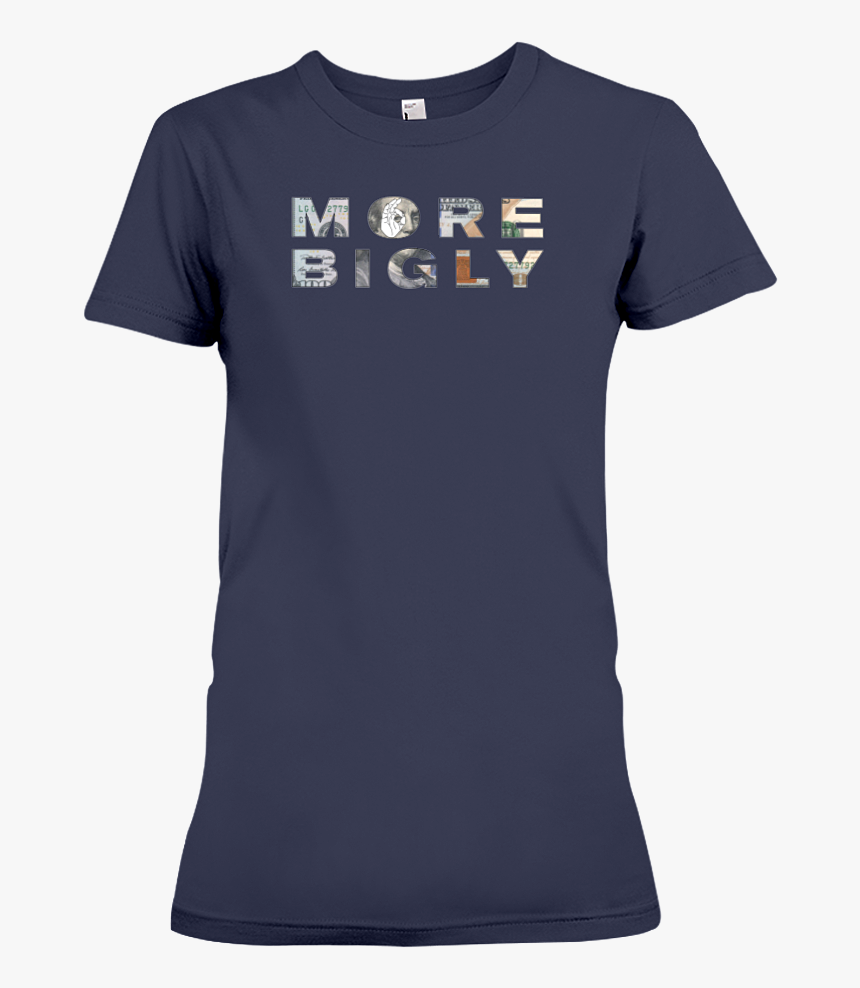 More Bigly Economy $100 Dollar Bill Women S T-shirt - T-shirt, HD Png Download