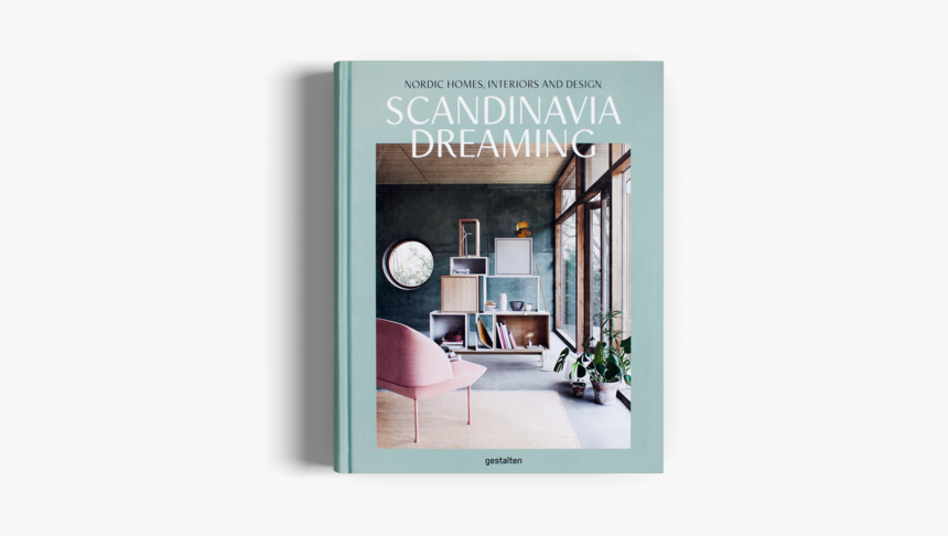Scandinavia Dreaming Nordic Homes Interiors And Design, HD Png Download