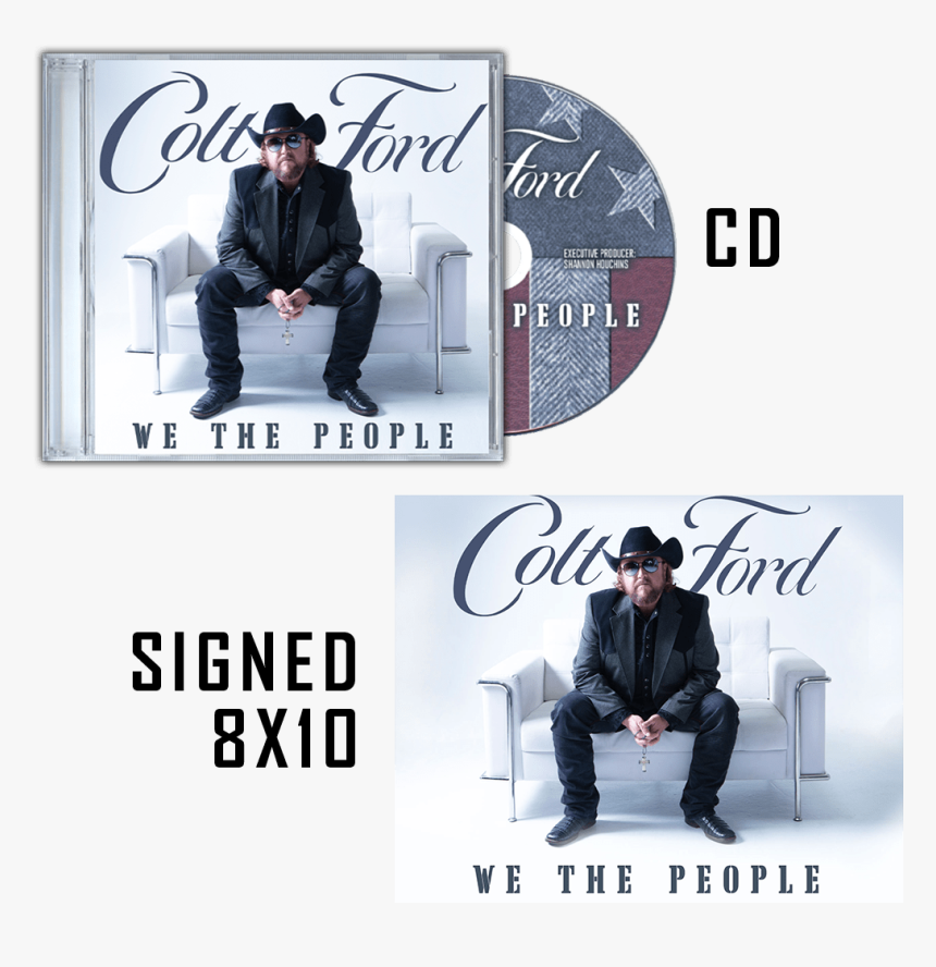 Colt Ford We The People Vol 1, HD Png Download
