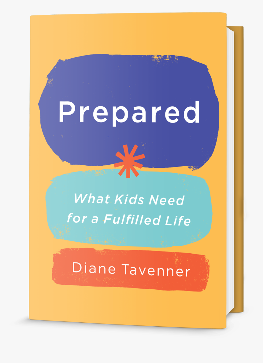 Prepared: What Kids Need For A Fulfilled Life, HD Png Download