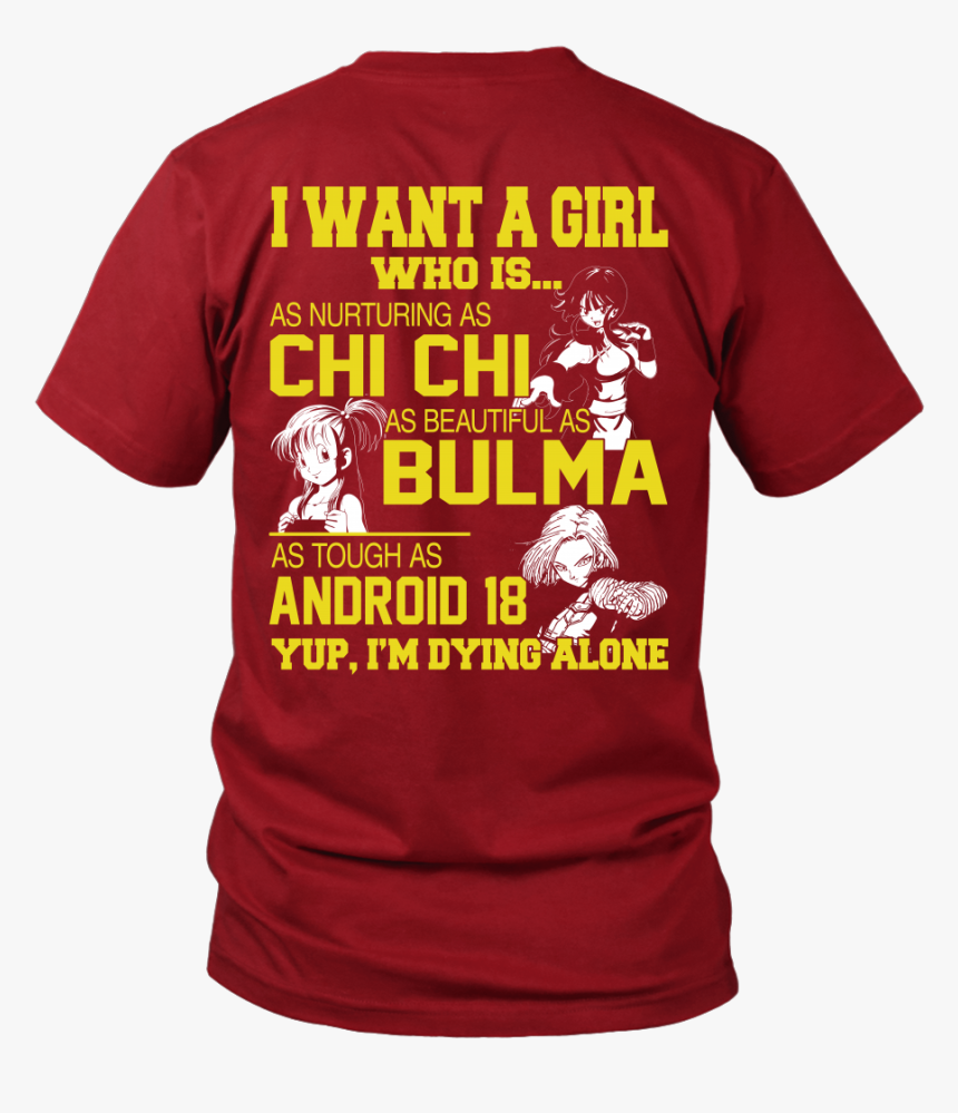 I Want A Girl Who Is As Nurturing As Chichi, Beautiful - Active Shirt, HD Png Download