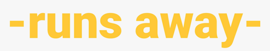 #png #run #away - Nice Or Go Away, Transparent Png