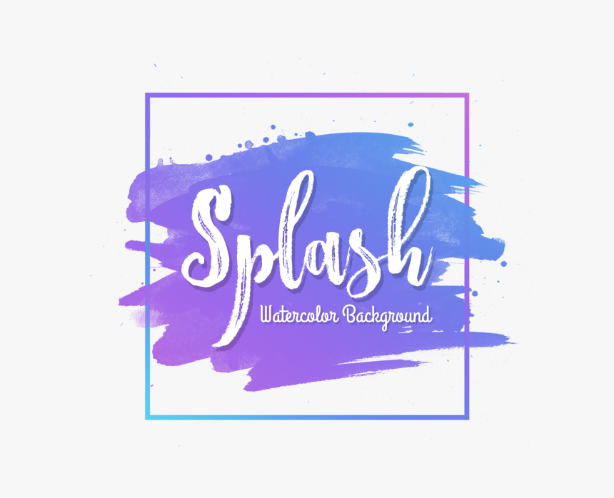 Transparent Brush Frame Png - Splash Watercolor Background Hd, Png Download