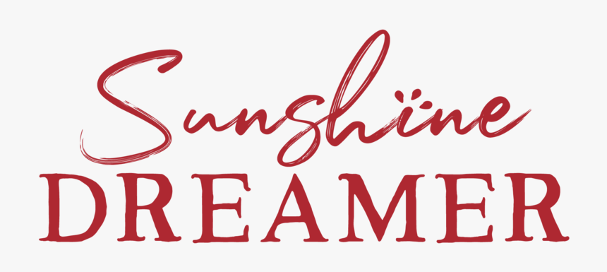 Sunshine Dreamer - Calligraphy, HD Png Download