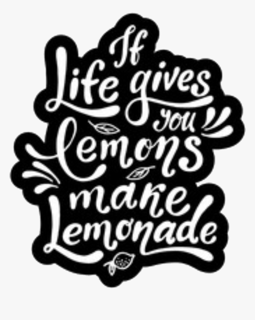 Collection Of Free Calligraphy Drawing Motivation Download - Life Gives You Lemons Chalk, HD Png Download