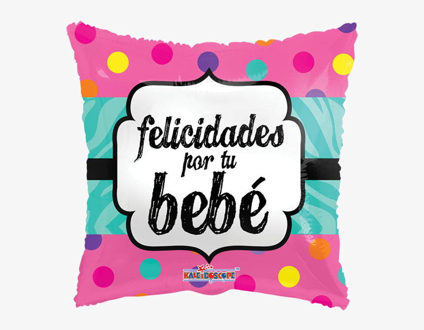Transparent Felicidades Png - Felicidades Por La Bebé, Png Download