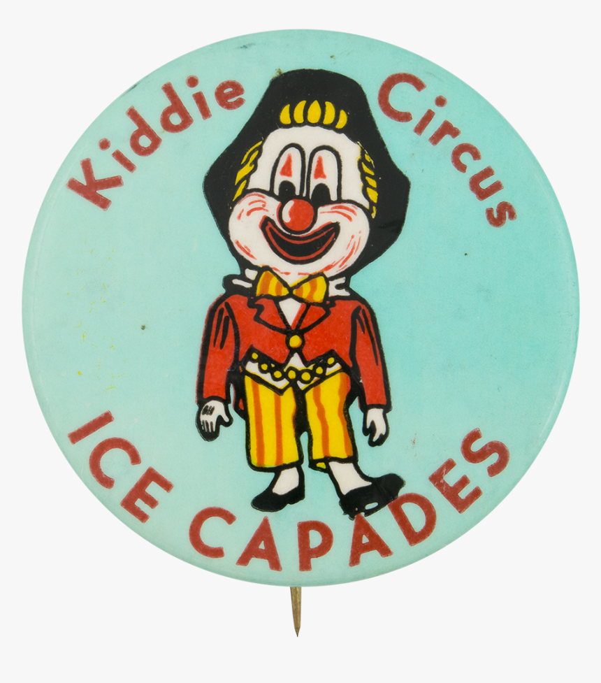 Kiddie Circus Ice Capades Event Button Museum - Cartoon, HD Png Download