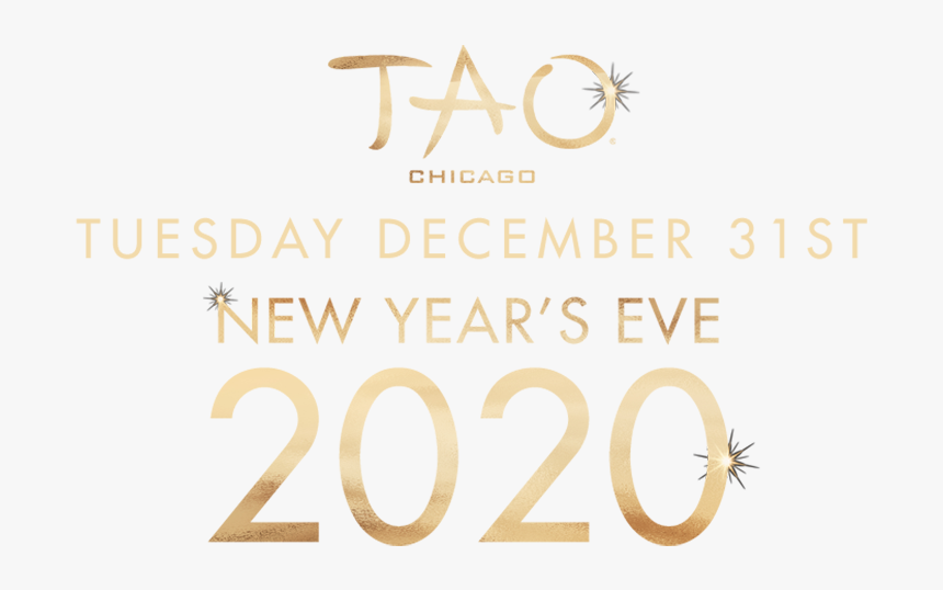 Tao Chicago New Year S Eve 2020 December 31st - Calligraphy, HD Png Download