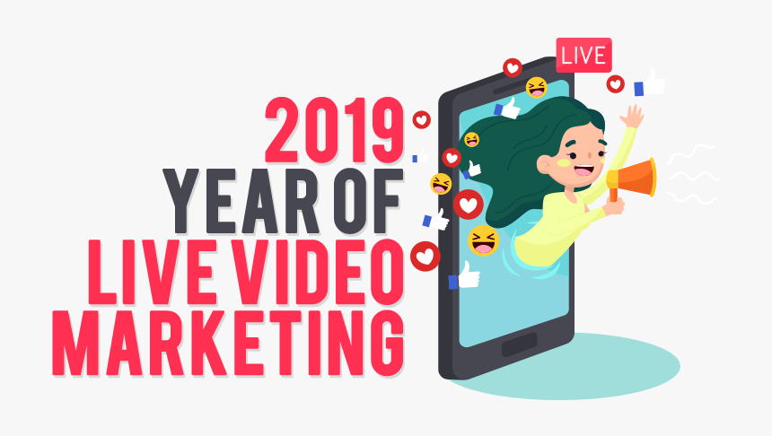 2019 Year Of Live Video Marketing - Cartoon, HD Png Download