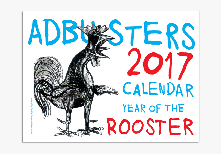 Adbusters 2017 Wall Calendar - Rooster, HD Png Download