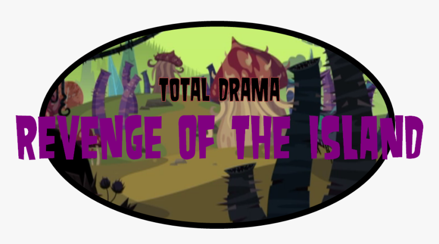 Total Drama Revenge Of The Island Logo - Total Drama Island, HD Png Download