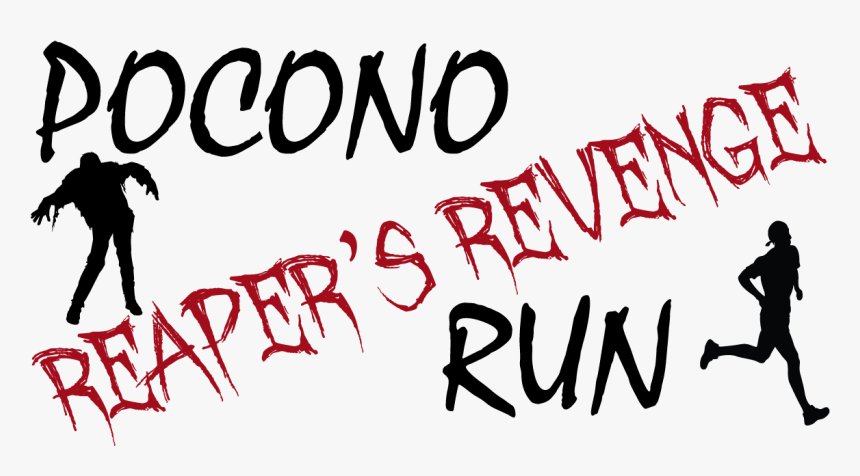 1st Annual Pocono Reaper S Revenge Run An Apocalyptic - Calligraphy, HD Png Download