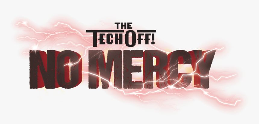 The Techoff No Mercy - Graphic Design, HD Png Download