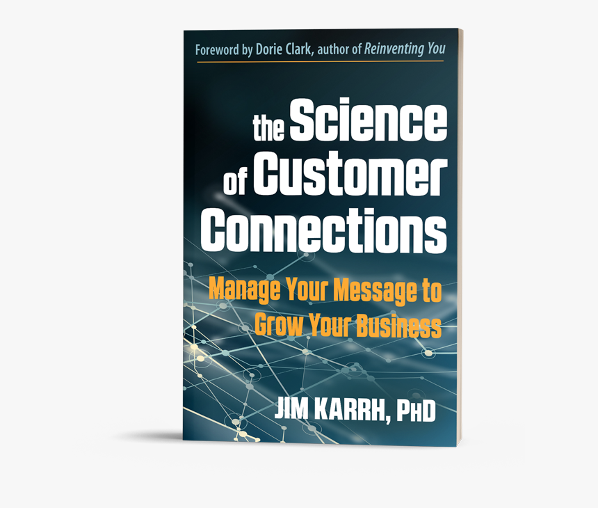 The Science Of Customer Connections By Jim Karrh - Poster, HD Png Download