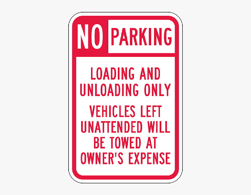 No Parking Load Zone Sign, 18 Inch X 12 Inch - Parking Sign, HD Png Download