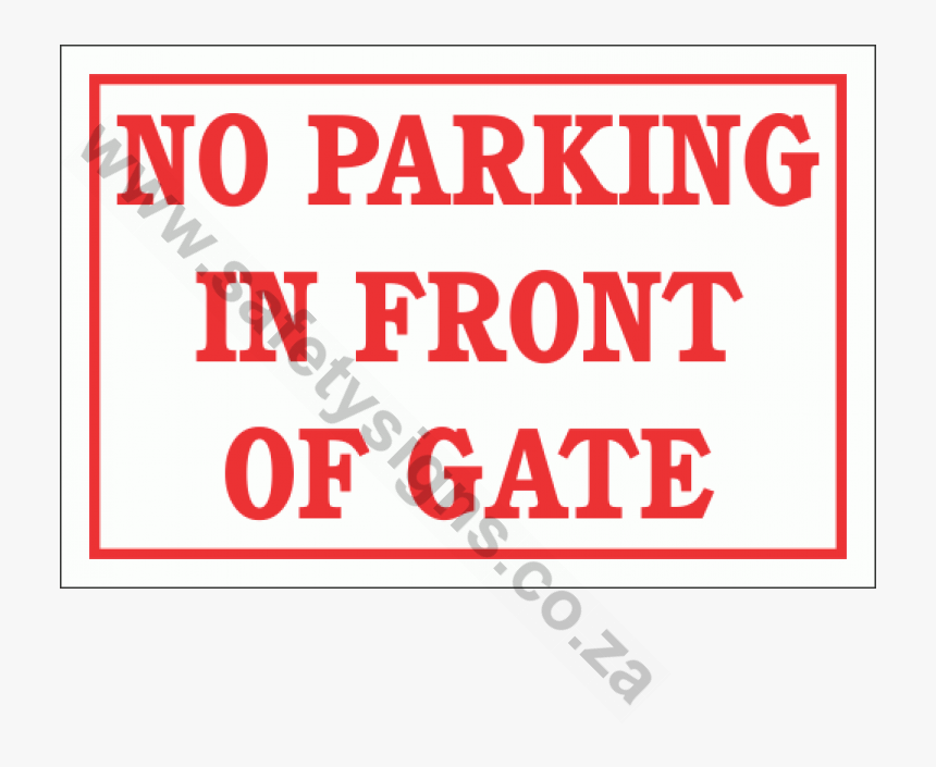 No Parking In Front Of Gate Sign - Love My Friends, HD Png Download