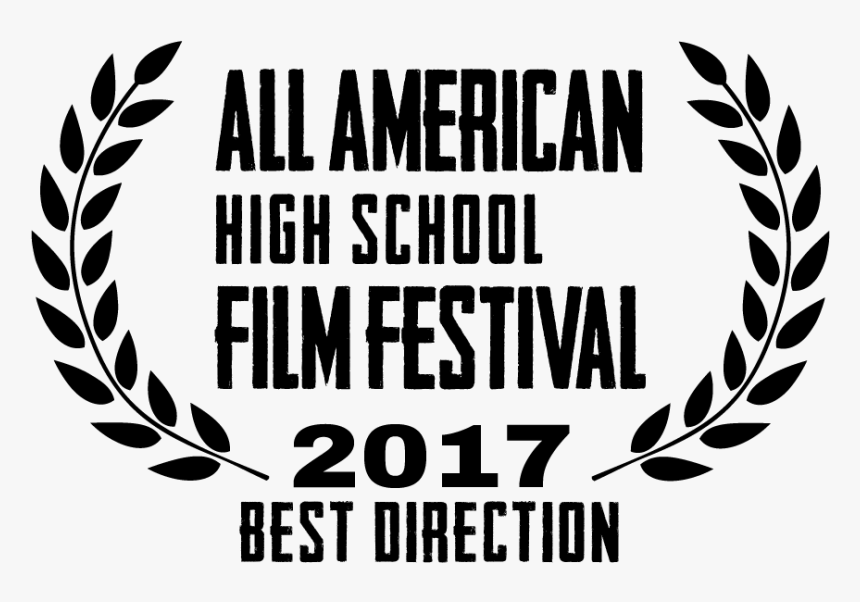 Direction - All-american High School Film Festival, HD Png Download