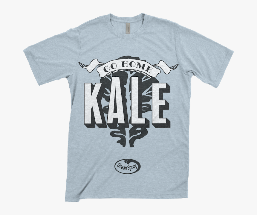 Go Home Kale T-shirt - Active Shirt, HD Png Download