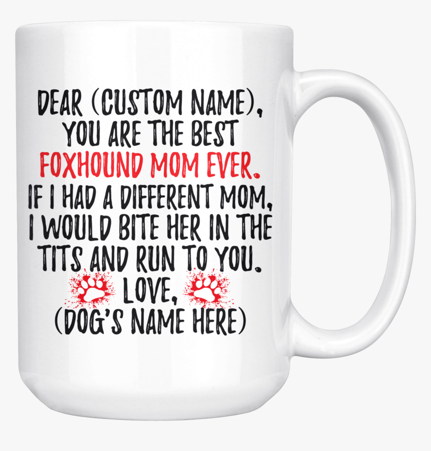 Personalized Best Foxhound Mom Coffee Mug - Dog, HD Png Download