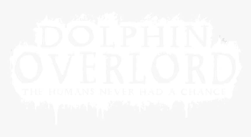 Dolphin Overlord - Poster, HD Png Download