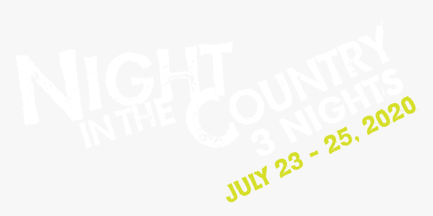 Night In The Country Music Festival - Calligraphy, HD Png Download