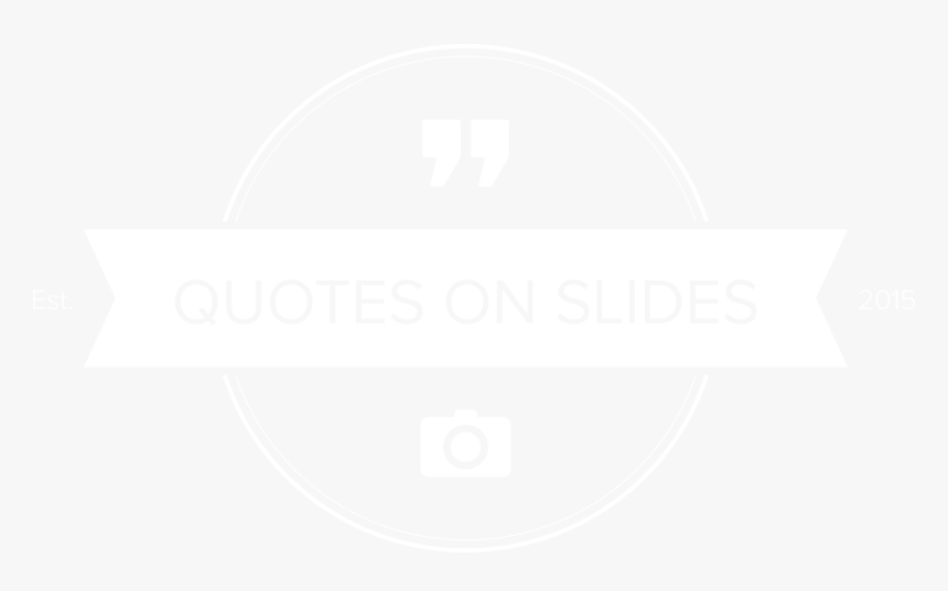 Quotes On Slides - Quotes Slides, HD Png Download