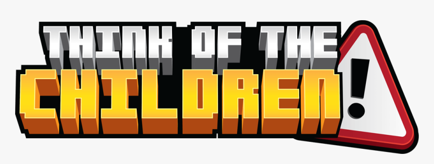 Think Of The Children - Think Of The Children Game, HD Png Download