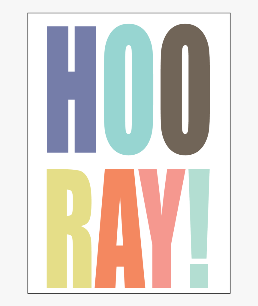 Hooray - Graphic Design, HD Png Download
