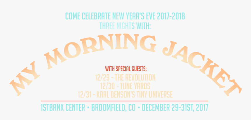 My Morning Jacket New Year’s Eve Shuttle Transportation - Martin Pouret, HD Png Download