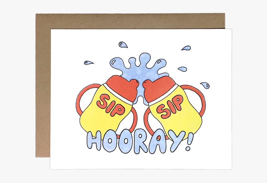 Sip Sip Hooray - Illustration, HD Png Download