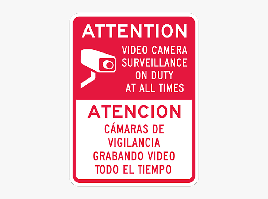 Attention Video Surveillance Sign With Spanish Translation - Spanish