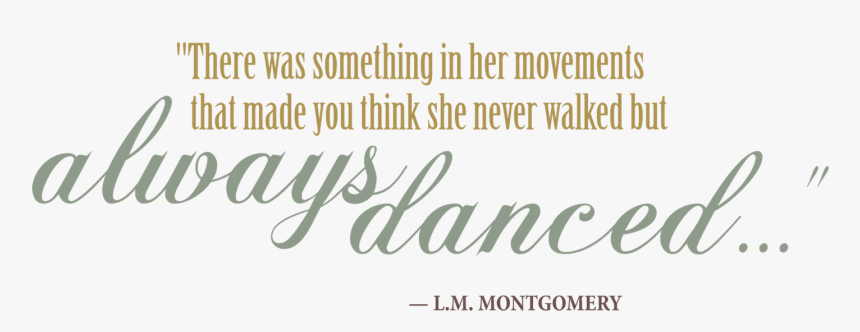 There Was Something In Her Movements That Made You, HD Png Download
