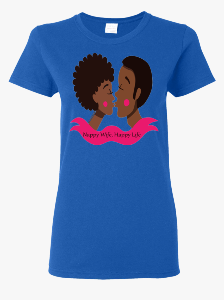 Nappy Wife Happy Life - T-shirt, HD Png Download