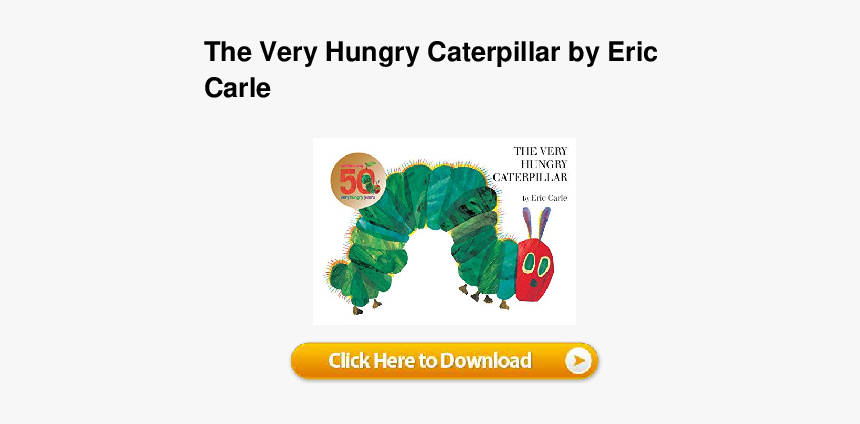 Very Hungry Caterpillar, HD Png Download