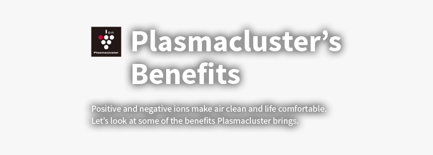 Plasmacluster’s Benefits - Esastera, HD Png Download